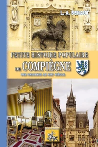 Petite histoire populaire de Compiègne