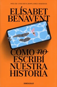 Cómo (no) escribí nuestra historia