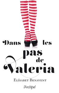 Dans les pas de Valeria