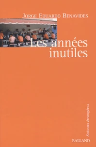 Les années inutiles