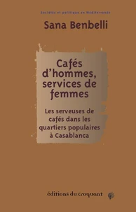 Cafés d’hommes, services de femmes