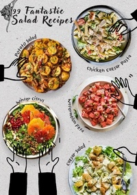 BenBroks - "99 Fantastic Salad Recipes: A Culinary Adventure in Greens".