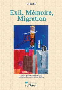 Exil, Mémoire, Migration