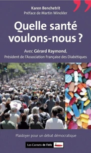 Quelle santé voulons-nous ?