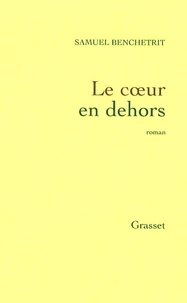 Le coeur en dehors