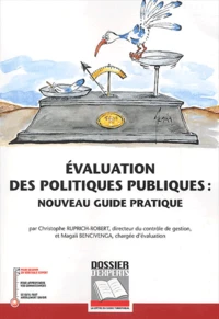 Evaluation Des Politiques Publiques : Nouveau Guide Pratique