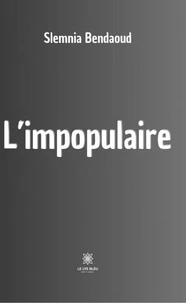 L’impopulaire