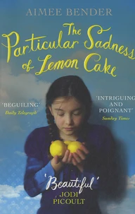 The Particular Sadness of Lemon Cake