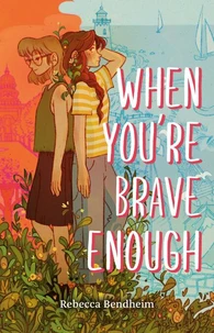 When You're Brave Enough