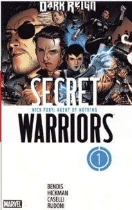 Secret Warriors Tome 1