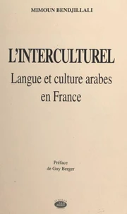 L'Interculturel : langue et culture arabes en France