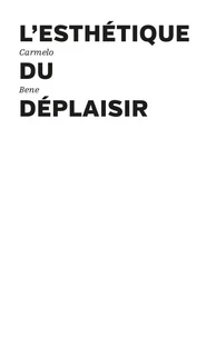 L’esthétique du déplaisir