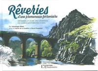Rêveries d'une promeneuse ferroviaire