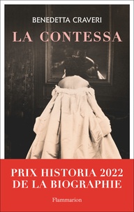 Benedetta Craveri - La Contessa.