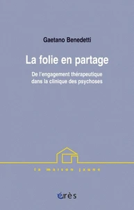 La folie en partage