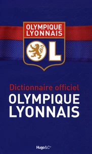 Dictionnaire officiel Olympique Lyonnais