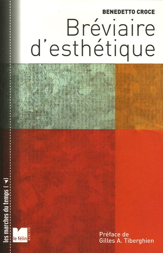 Benedetto Croce - Bréviaire d'esthétique.