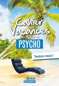 Le cahier de vacances pour réussir psycho