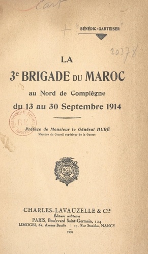 La 3e Brigade du Maroc au nord de Compiègne, du 13 au 30 septembre 1914