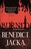 Burned. An Alex Verus Novel from the New Master of Magical London