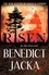 Risen. The final Alex Verus Novel from the Master of Magical London