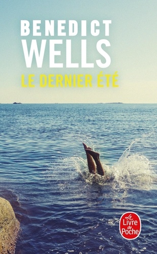 Benedict Wells - Le dernier été.