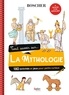 Bénédicte Bazaille et Béatrice Rodriguez - Tout savoir sur... la mythologie - Avec 1 poster et des autocollants.