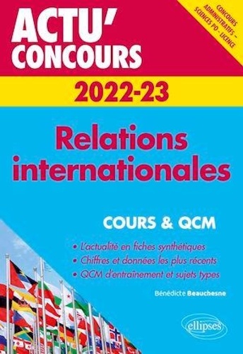 Relations internationales. Cours et QCM  Edition 2022-2023
