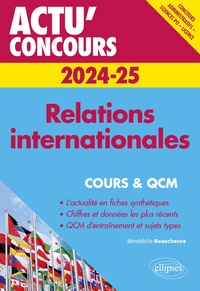 Téléchargez ebook pour ipod touch gratuitement Relations internationales  - Cours et QCM PDF DJVU par Bénédicte Beauchesne, Jean-Philippe Cavaillé