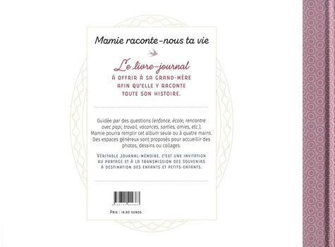 Mamie raconte-nous ta vie. Un livre pour partager tes souvenirs