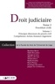 Bénédicte Biemar et Hakim Boularbah - Droit judiciaire - Tome 2, Procédure civile. Volume 1, Principes directeurs du procès civil. Compétence-Action-Instance-Jugement.