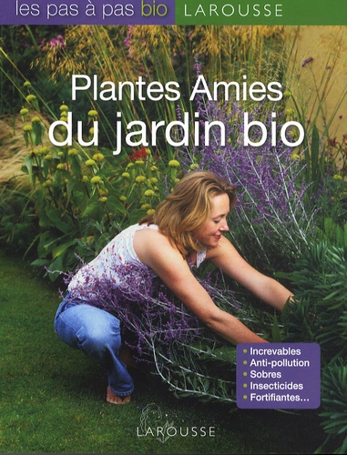 Bénédicte Boudassou - Plantes Amies du jardin bio.