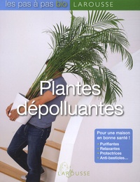 Bénédicte Boudassou - Plantes dépolluantes.