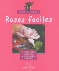 Bénédicte Boudassou - Roses Faciles.