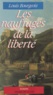 Bénédicte Bourgeois - Les Naufragés de la liberté.