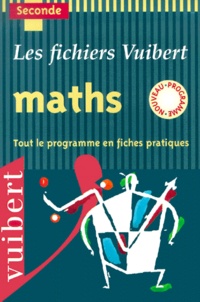 Bénédicte Bourgeois et Nicole Lemaire - Maths 2nde.