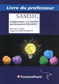 Bénédicte Bousquet - Collaboration à la gestion des ressources humaines BTS SAM 1re année - Livre du professeur.