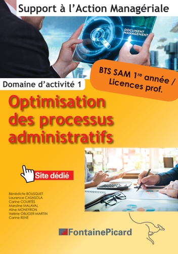 Bénédicte Bousquet et Laurence Casasola - Optimisation des processus administratifs BTS SAM 1re année / Licences professionnelles.