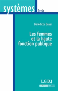 Bénédicte Boyer - Les femmes et la haute fonction publique.