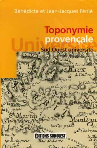 Bénédicte Boyrie-Fénié et Jean-Jacques Fénié - Toponymie provençale.