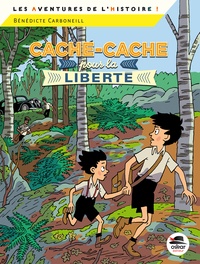 Bénédicte Carboneill - Cache-cache pour la liberté.