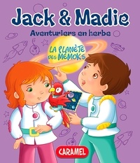  Bénédicte Carboneill et  Aventuriers en herbe - La planète des Mémoks - Jack et Madie [Livre d'aventures illustré].