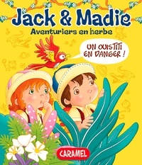 Bénédicte Carboneill et  Aventuriers en herbe - Un ouistiti en danger - Jack et Madie [Livre d'aventures illustré].