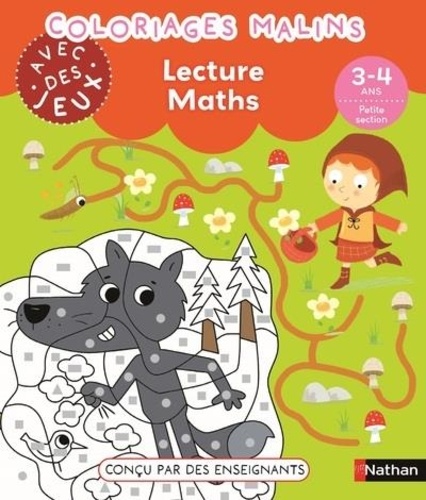 Bénédicte Colin et Christelle Chambon - Coloriages malins - Lecture Maths - 3-4 ans - Petite section.