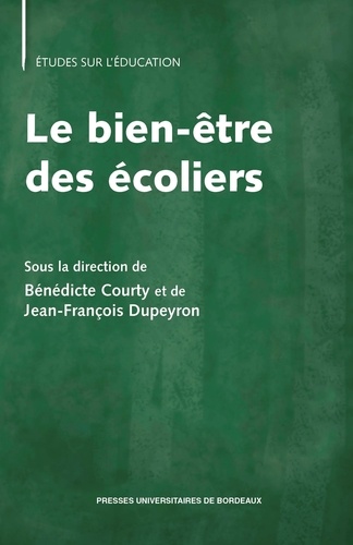 Bénédicte Courty et Jean-François Dupeyron - Le bien-être des écoliers.