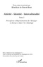 Bénédicte de Buron-Brun - Altérité-Identité-Interculturalité - Tome 2 : Perceptions et représentations de l'Etranger en Europe et dans l'Arc Atlantique.