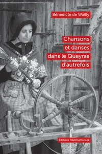 Chansons et danses dans le Queyras d'autrefois