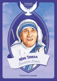 Livre téléchargement gratuit pdf Mère Teresa 9782384332304 par Bénédicte Delelis