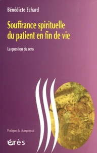 Souffrance spirituelle du patient en fin de vie