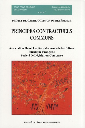 Bénédicte Fauvarque-Cosson et Denis Mazeaud - Principes contractuels communs - Projet de cadre commun de référence.